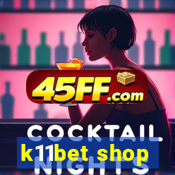 k11bet shop